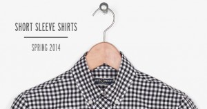 Review of Apache Online's Spring Summer 2014 Short Sleeved Shirts by Fred Perry, Lyle and Scott, Merc Clothing